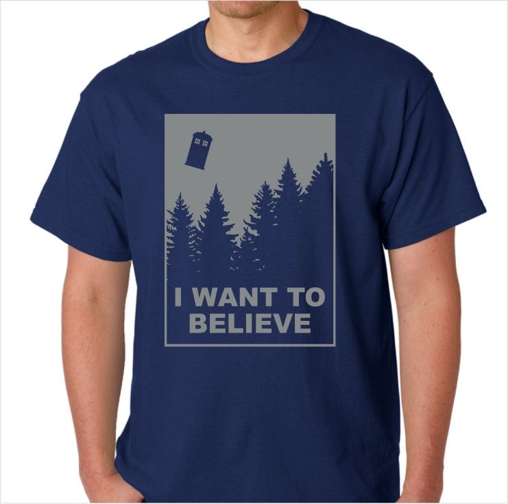 I Want To Believe X Files Parody Doctor Who T Shirt Texas Die Cuts